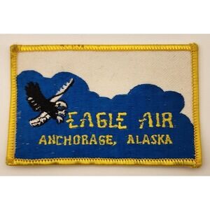 EAGLE AIR‎ ANCHORAGE ALASKA EMBROIDERED PATCH